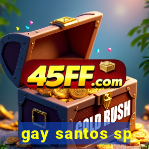 gay santos sp